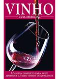 Ler Vinho - Guia Essencial Ed.01: Um guia completo para você aprender a fazer vinhos de qualidade., do autor On Line Editora; Culinária On Line Editora