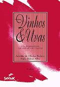 Ler Vinhos & uvas: guia internacional com mais de 2.000 citações, do autor Aristides de Oliveira] [AUTHOR Pacheco