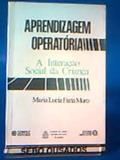 Ler Aprendizagem Operatoria, do autor Maria Moro