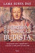 Ler O despertar do coração budista: Intregrando amor, significado e conexão a cada parte de sua vida, do autor Lama Surya Das Ler O despertar do coração budista: Intregrando amor, significado e conexão a cada parte de sua vida, do autor Lama Surya Das