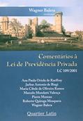Ler Comentários a Lei de Previdência Privada, do autor Wagner Balera Ler Comentários a Lei de Previdência Privada, do autor Wagner Balera