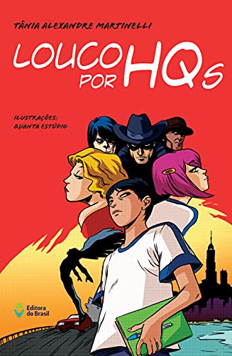 Ler Louco por HQs, do autor Tânia Alexandre Martinelli