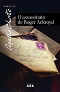 Ler O assasinato de Roger Ackroyd, do autor Agatha Christie