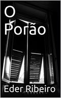 Ler O Porão, do autor Eder Ribeiro