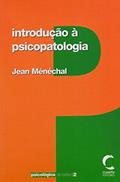 Ler Introdução à Psicopatologia, do autor Jean Ménéchal