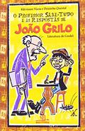 Ler O professor sabe-tudo e as respostas de João Grilo, do autor Klevisson Viana; Doizinho Quental