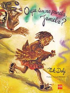 O que Tem na Panela, Jamela?, do autor Niki Daly