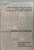 Ler Teóricas da tradução, do autor Dirce Waltrick do Amarante; Fedra Rodríguez; Sheila Maria dos Santos Ler Teóricas da tradução, do autor Dirce Waltrick do Amarante; Fedra Rodríguez; Sheila Maria dos Santos