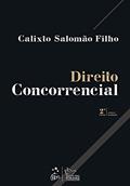 Ler Direito Concorrencial - 2ª Edição 2021, do autor Calixto Salomao Filho