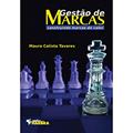 Ler Gestão de Marcas. Construindo Marcas de Valor, do autor M. Calixta