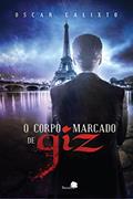 Ler O corpo marcado de giz, do autor Oscar Calixto Ler O corpo marcado de giz, do autor Oscar Calixto