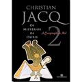 Ler A conspiração do mal (Vol. 2 Os mistérios de Osíris), do autor Christian Jacq Ler A conspiração do mal (Vol. 2 Os mistérios de Osíris), do autor Christian Jacq