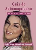 Ler Guia de Automaquiagem, do autor Rafinha Makes
