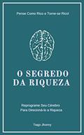 Ler O Segredo da Riqueza, do autor Tiago Jhonny Ler O Segredo da Riqueza, do autor Tiago Jhonny