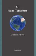 Ler O Plano Tellurium, do autor Carlos Symoes