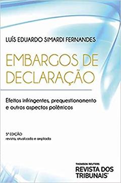 Embargos De Declaração - 5ª Edição (2020), do autor Luís Eduardo Simardi Fernandes