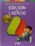 Ler Grandes Autores - Geografia - Edilson e Laercio - 4º Ano, do autor Laércio Furquim Jr.; Edilson Adão Ler Grandes Autores - Geografia - Edilson e Laercio - 4º Ano, do autor Laércio Furquim Jr.; Edilson Adão