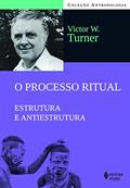 Ler O processo ritual: Estrutura e antiestrutura, do autor Victor W. Turner Ler O processo ritual: Estrutura e antiestrutura, do autor Victor W. Turner