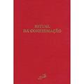 Ler Ritual da Confirmação, do autor Sagrada Congregação para o Culto Divino