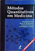 Ler Métodos quantitativos em medicina, do autor Eduardo Massad; Renée X. de Menezes; Paulo S. P. Silveira; Neli Regina S. Ortega Ler Métodos quantitativos em medicina, do autor Eduardo Massad; Renée X. de Menezes; Paulo S. P. Silveira; Neli Regina S. Ortega