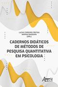 Ler Cadernos Didáticos de Métodos de Pesquisa Quantitativa em Psicologia, do autor Lucas Cordeiro Freitas; Marina Bandeira