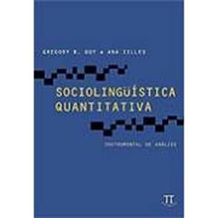 Sociolinguística Quantitativa. Instrumental de Análise, do autor Anna Stahl Zilles; Gregorie Guy