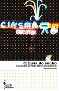Ler Ciência do Sonho: a Imaginação sem fim do Diretor Michel Gondry, do autor Marcelo Rezende Ler Ciência do Sonho: a Imaginação sem fim do Diretor Michel Gondry, do autor Marcelo Rezende