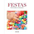Ler Festas, do autor Andréa Guimarães Ler Festas, do autor Andréa Guimarães