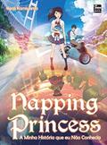 Ler Napping Princess - A Minha História Que Eu Não Conhecia (Livro), do autor Kenji Kamiyama Ler Napping Princess - A Minha História Que Eu Não Conhecia (Livro), do autor Kenji Kamiyama