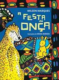 Ler A festa da onça, do autor Wilson Marques