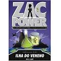 Ler Zac Power - Ilha Do Veneno 24 Horas Para Salvar O Mundo...E Passear Com O Cachorro!, do autor H. I. Larry Ler Zac Power - Ilha Do Veneno 24 Horas Para Salvar O Mundo...E Passear Com O Cachorro!, do autor H. I. Larry