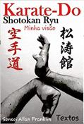 Ler Karate- Do Shotokan Ryu Minha Visão, do autor Allan Franklin