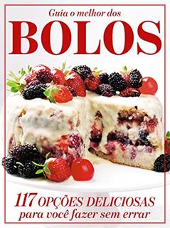 Guia O Melhor dos Bolos Ed.02: 117 opções deliciosas, do autor On Line Editora
