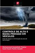 Ler CONTROLE DE ALTA E BAIXA PRESSÃO EM VEÍCULOS: Onda de choque e minimização da zona de recirculação, do autor Mohammed Asadullah Thakur; Syed Azam Pasha Quadri