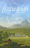 Ler Lizzie Leigh, do autor Elizabeth Gaskell