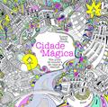 Ler Cidade mágica, do autor Lizzie Mary Cullen