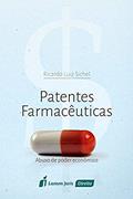 Ler Patentes Farmacêuticas, do autor Ricardo Luiz Sichel