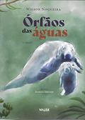 Ler Órfãos das Águas - 7ª edição, do autor Wilson Nogueira