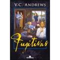 Ler Fugitivas - Série Órfãs. Volume 5, do autor V. C. Andrews