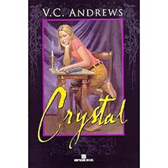 Crystal - Série Órfãs. Volume 2, do autor V. C. Andrews