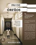 Ler Pai de Órfãos, do autor Pastora Rogéria Reis Ler Pai de Órfãos, do autor Pastora Rogéria Reis