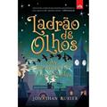Ler Ladrão de olhos, do autor Jonathan Auxier