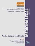 Ler Medicina Legal Decifrada 2ª Edição, do autor André Luís Alves Uchôa; Filipe Ávila