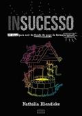 Ler Insucesso, do autor Nathália Hiendicke