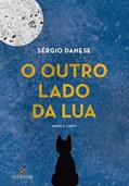 Ler O Outro Lado da lua, do autor Sérgio Danese