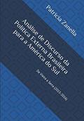 Ler Análise de Discurso da Política Externa Brasileira para a América do Sul:: De Vieira a Serra (2015-2016) (Portuguese Edition), do autor Patricia Zanella Ler Análise de Discurso da Política Externa Brasileira para a América do Sul:: De Vieira a Serra (2015-2016) (Portuguese Edition), do autor Patricia Zanella