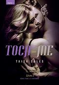 Ler Toca-Me (Parte 1): Série Família Santanna - Livro 2, do autor Taisa Sales