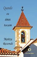 Ler Quando os sinos tocam, do autor Maritza Rezende