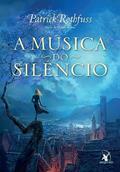 Ler A música do silêncio (A Crônica do Matador do Rei - Livro 3), do autor Patrick Rothfuss Ler A música do silêncio (A Crônica do Matador do Rei - Livro 3), do autor Patrick Rothfuss