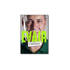 Evair o Matador, do autor Renato de Sá